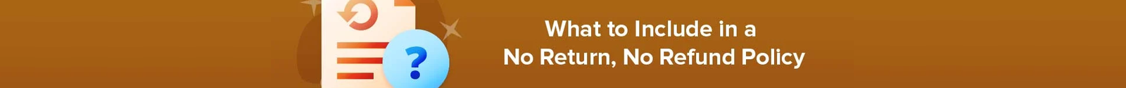No Return & Refund Policies 1 No return no refund